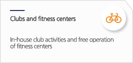 Clubs and fitness centers: in-house club activities and free operation of fitness centers